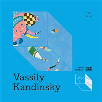 L'art en jeu Vassily Kandinsky   Bleu de ciel