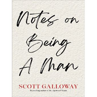 Notes on being a man - 1