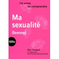 J'ai envie de comprendre ma sexualité femme