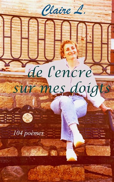 De l'encre sur mes doigts - Claire Lebreton