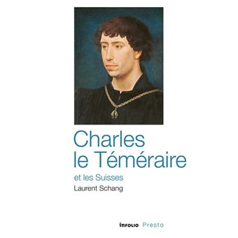 Charles le Téméraire et les Suisses