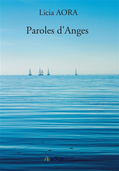 Paroles d'Anges - Licia Aora - broché