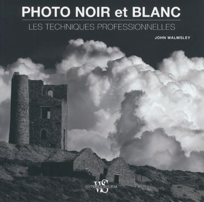Mastering black and white photography
