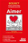 Aimer Thème culture généraleconcours 2022  ECG/ECT