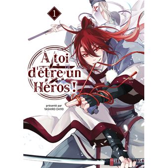 A toi d'être un héros !