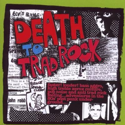 Death to trad rock