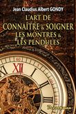 L'art de connaître et soigner les montres et les pendules