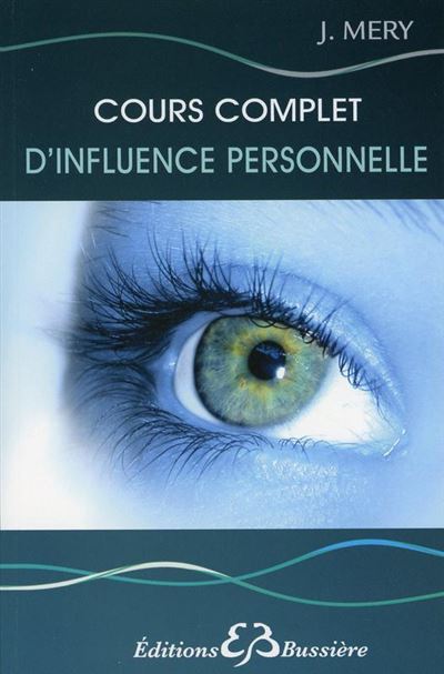 Cours complet d'influence personelle