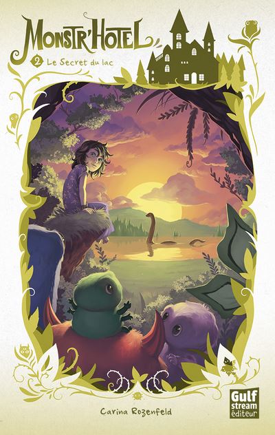 Monstr'Hôtel - tome 2 Le Secret du lac - Carina Rozenfeld - broché