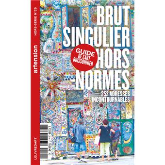 Brut singulier hors norme