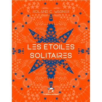 Les étoiles solitaires