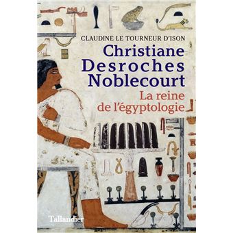 Christiane Desroches Noblecourt