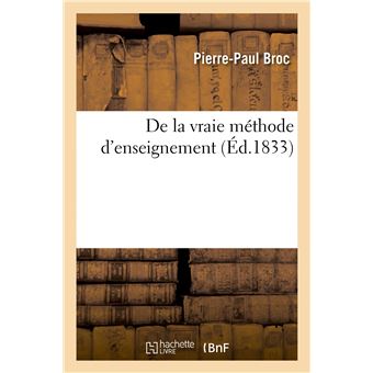De la vraie méthode d'enseignement