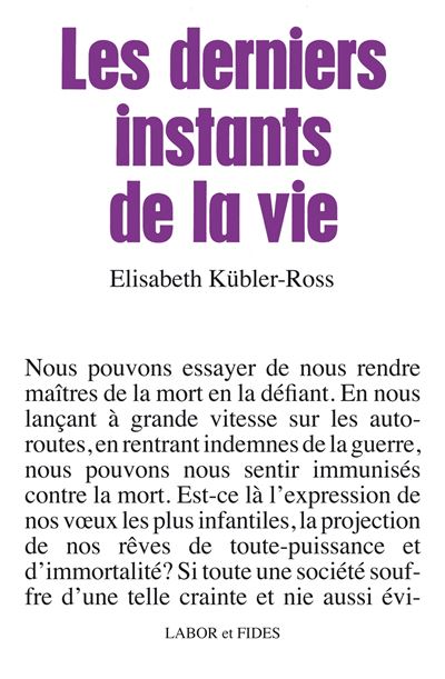 Les derniers instants de la vie