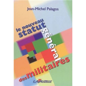 Le nouveau statut général des militaires