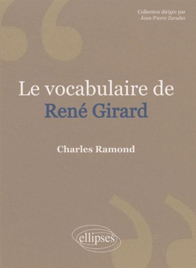 Le vocabulaire de Girard - Charles Ramond - broché