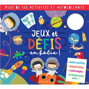 Jeux et défis en folie !