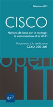 CISCO, Notions de base sur le routage, la commutation et le Wi-Fi