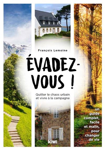 Évadez vous !
