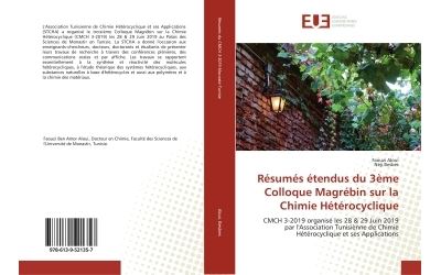 Résumés étendus du 3ème Colloque Magrébin sur la Chimie Hétérocyclique