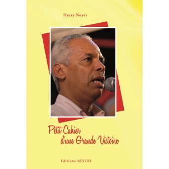 Petit cahier d'une grande victoire