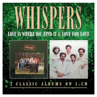 Love For Love - Whispers-Love Is Where You Find It - 1