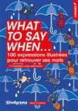 What to say when