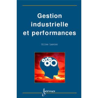 Gestion industrielle et performances