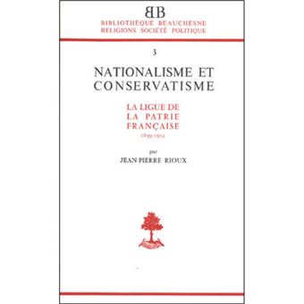 BB n°3 - Nationalisme et conservatisme - La Ligue de la patrie française