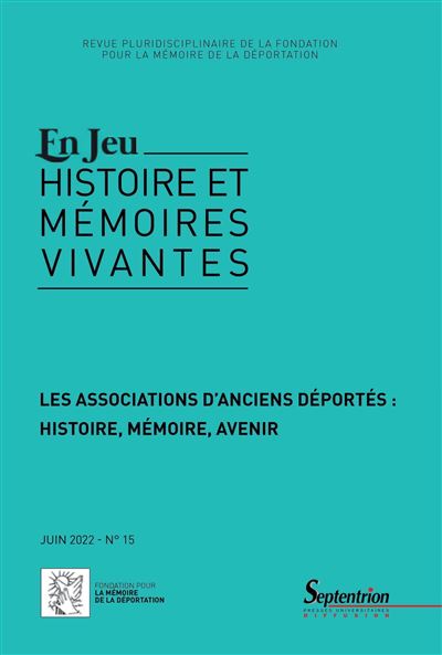 Les associations d'anciens déportés : histoire, mémoire, avenir - Henning Fauser - broché
