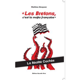 Les Bretons, c'est la mafia française