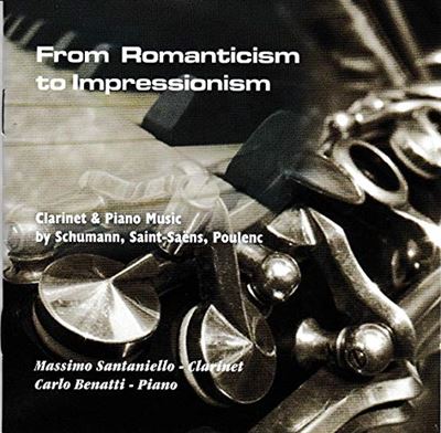 From Romantism To Impressionism Clarinet And Piano Music