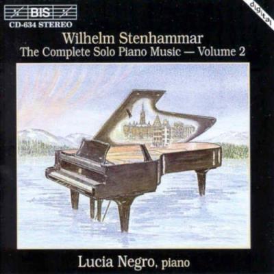 Stenhammar : The Complete Solo Piano Music Volume 2