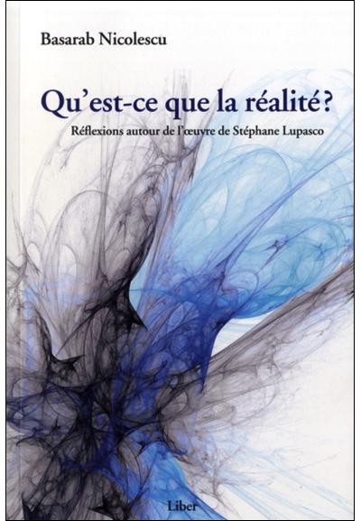 Qu'est-ce que la réalite ?