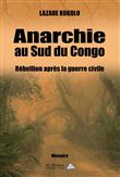 Anarchie au Sud du Congo