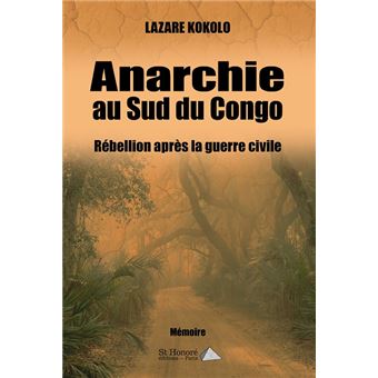 Anarchie au Sud du Congo