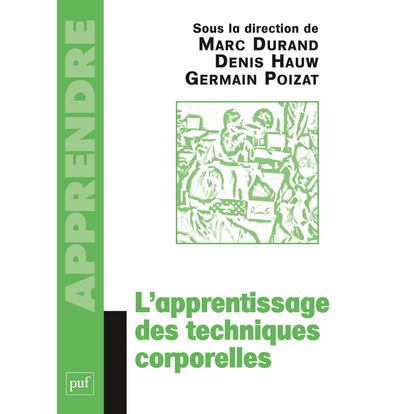 L'apprentissage des techniques corporelles - Marc Durand - broché