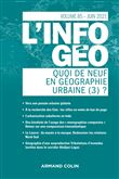 L'information géographique - n°2/2021 Quoi de neuf en géographie urbaine (3)?