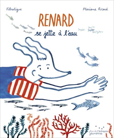Renard se jette à l’eau -  FibreTigre - cartonné