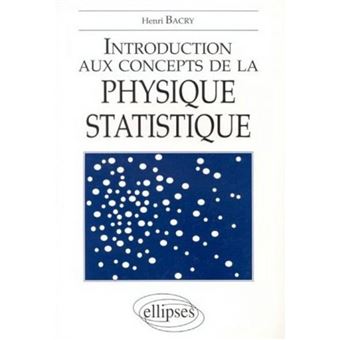 Introduction Aux Concepts De La Physique Statistique - Henri Bacry ...