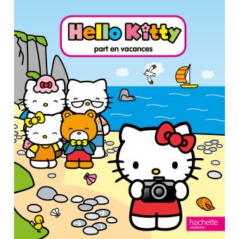  Hello  Kitty  Hello  Kitty  part en vacances  Collectif 