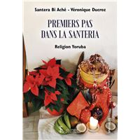 Premiers Pas dans la Santeria