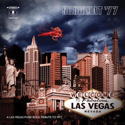 SQUIDHAT'77; A LAS VEGAS PUNK ROCK TRIBUTE TO/2LP