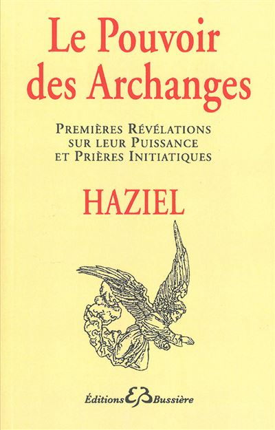 Le Pouvoir des Archanges -  Haziel - broché