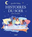 Les plus belles histoires du soir pour les petits
