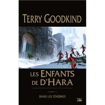 Les Enfants de D'Hara, T5 : Dans les ténèbres
