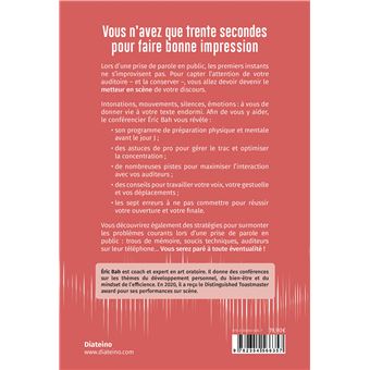 La mise en scène du discours - Porter sa parole en public de manière engageante et mémorable