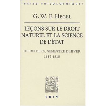 Leçons sur le droit naturel et la science de l'état