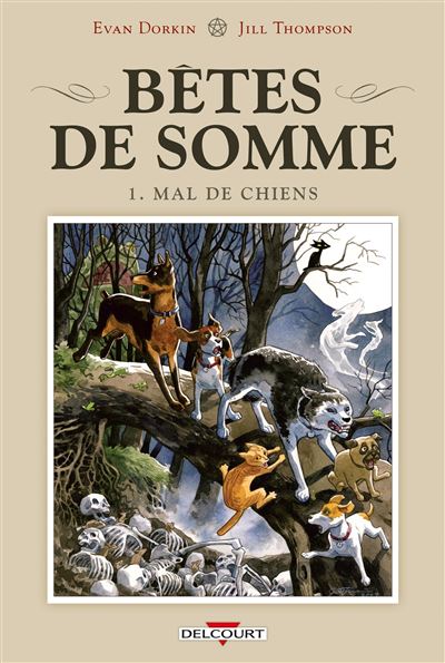 Bêtes de somme T01 Mal de chiens