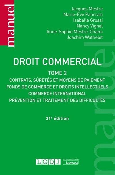 Droit commercial tome 2. 30eme edition